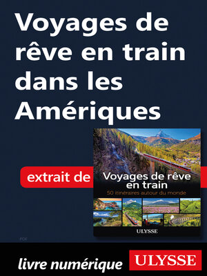 cover image of Voyages de rêve en train dans les Amériques